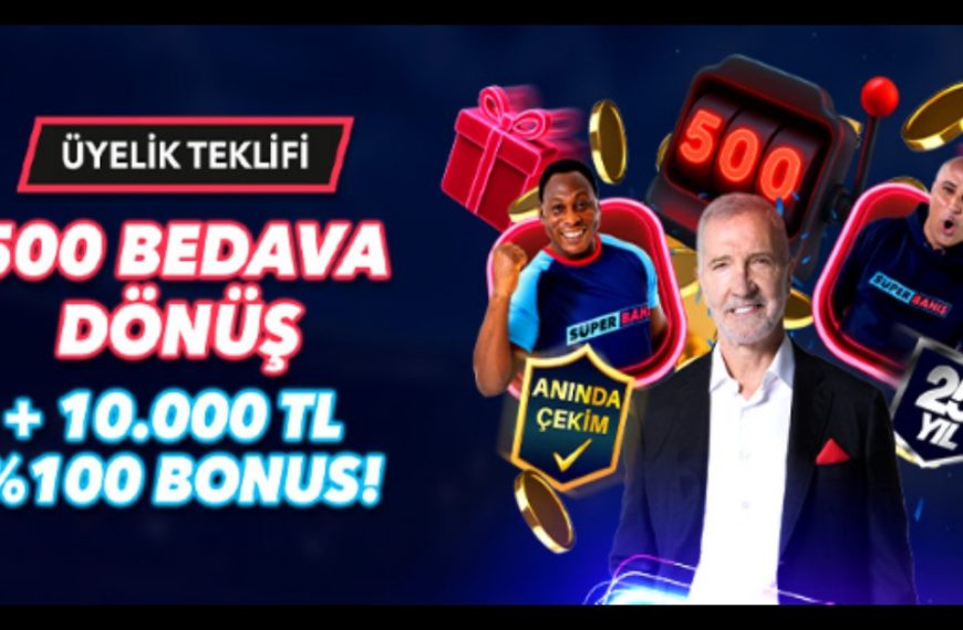Süperbahis Casino Üyelik Bonusu, Süperbahis Casino Avantajları
